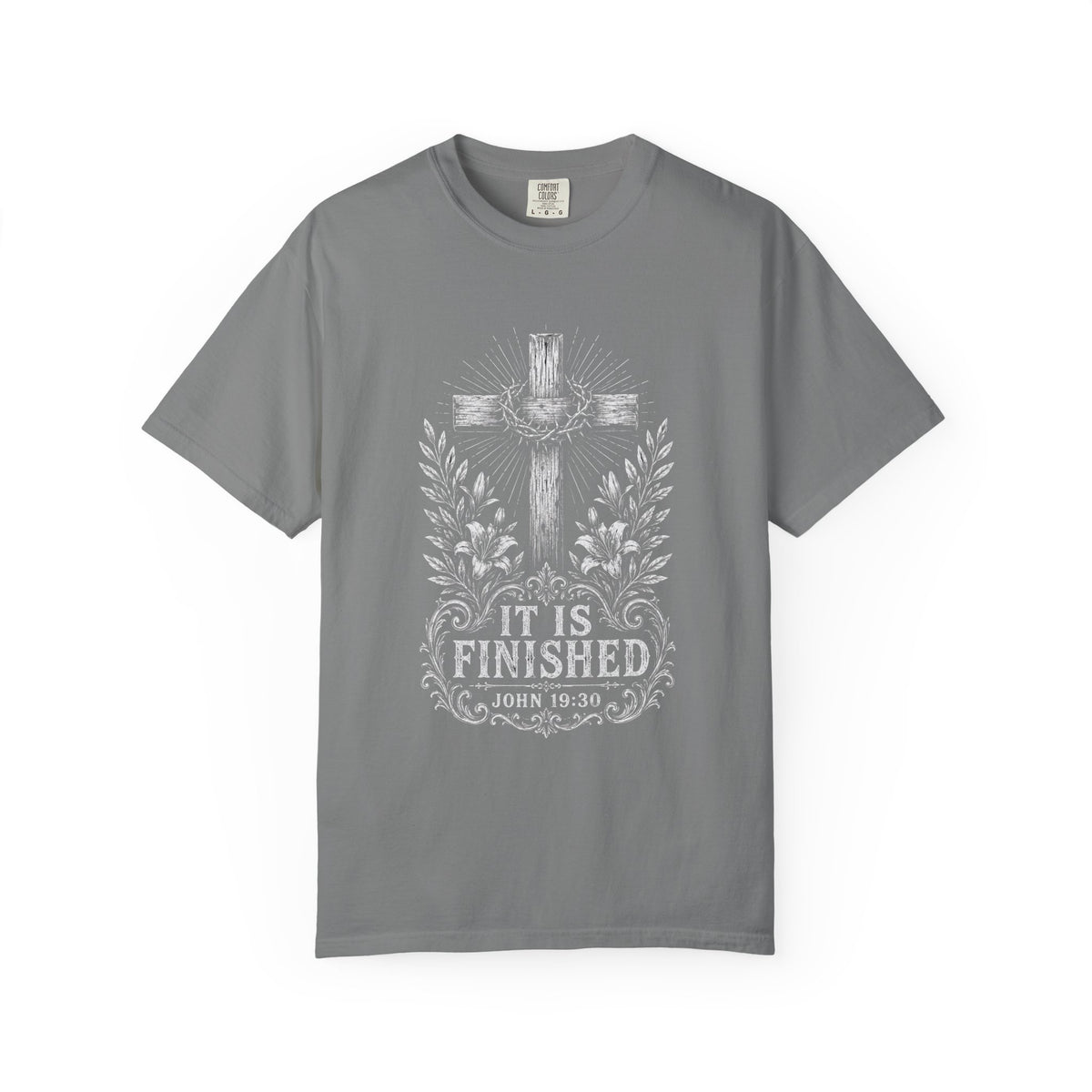 It Is Finished – John 19:30 Christian T-Shirt