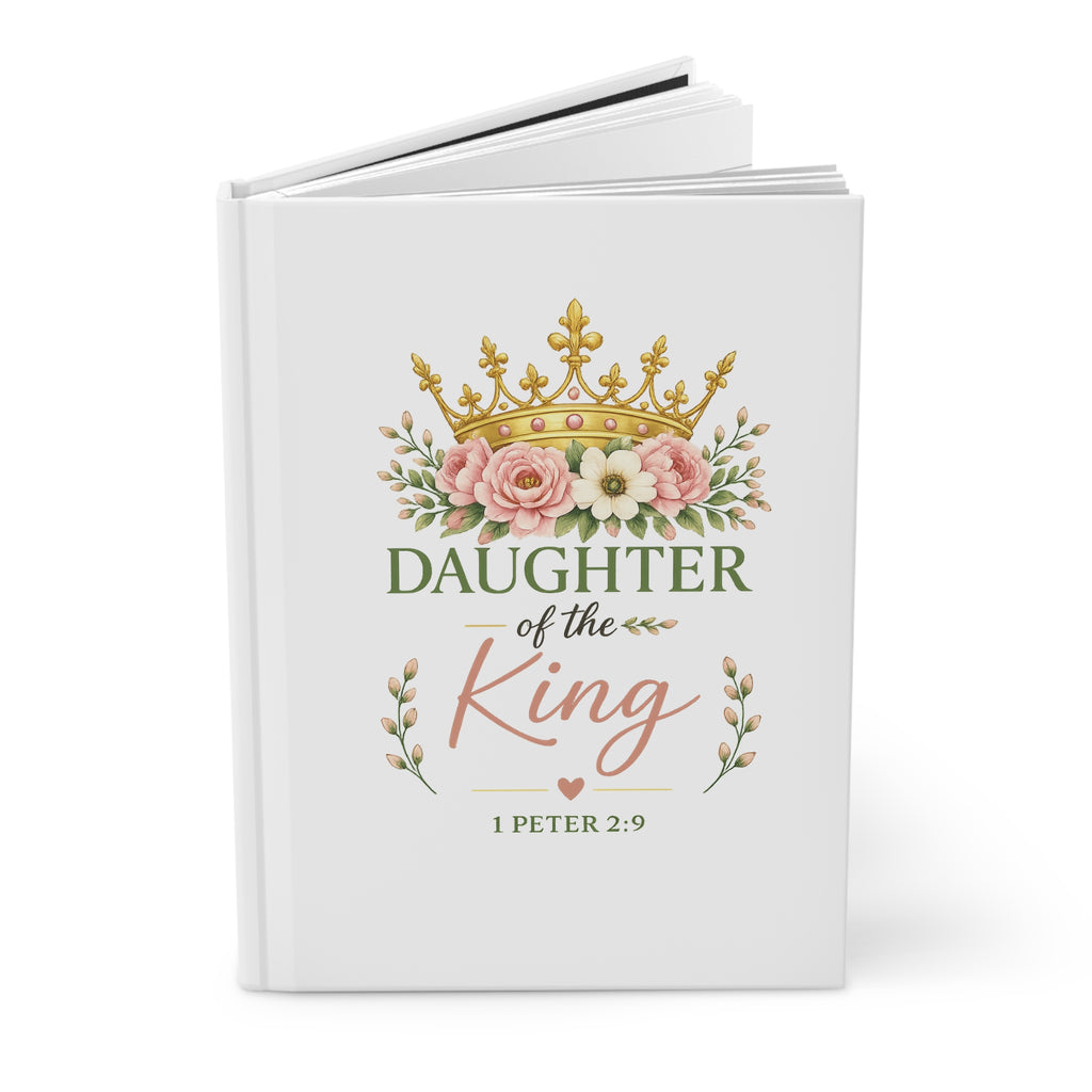 Daughter of the King Hardcover Journal | Christian Journal for Women | Bible Study Notebook | Prayer Journal | 1 Peter 2:9 | Faith Gift