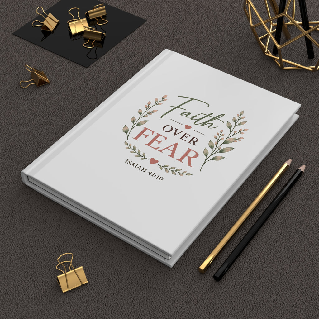 Faith Over Fear Hardcover Journal | Isaiah 41:10 Christian Prayer Journal | Bible Study Notebook | Inspirational Faith Gift for Women