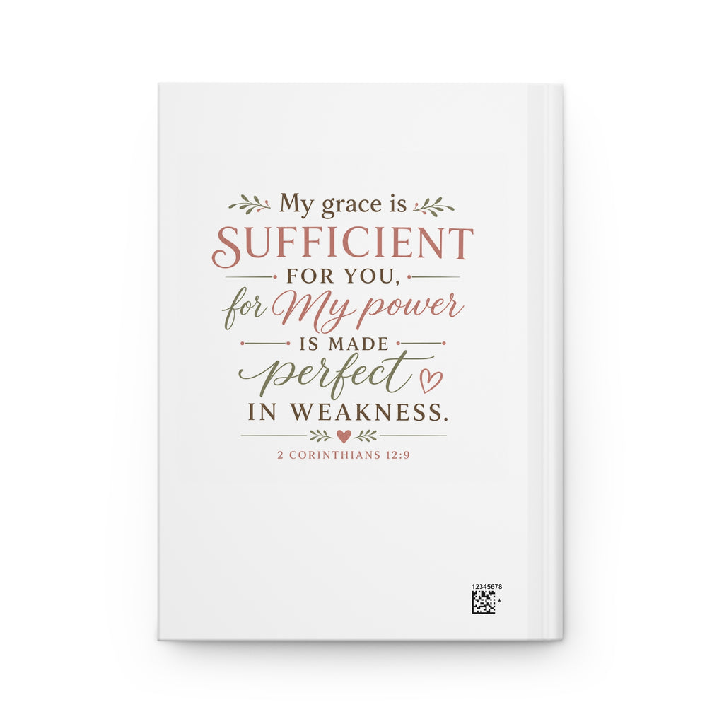 His Grace Is Enough Hardcover Journal | 2 Corinthians 12:9 Christian Prayer Journal | Bible Study Journal | Faith Journal for Women | Christian Gift