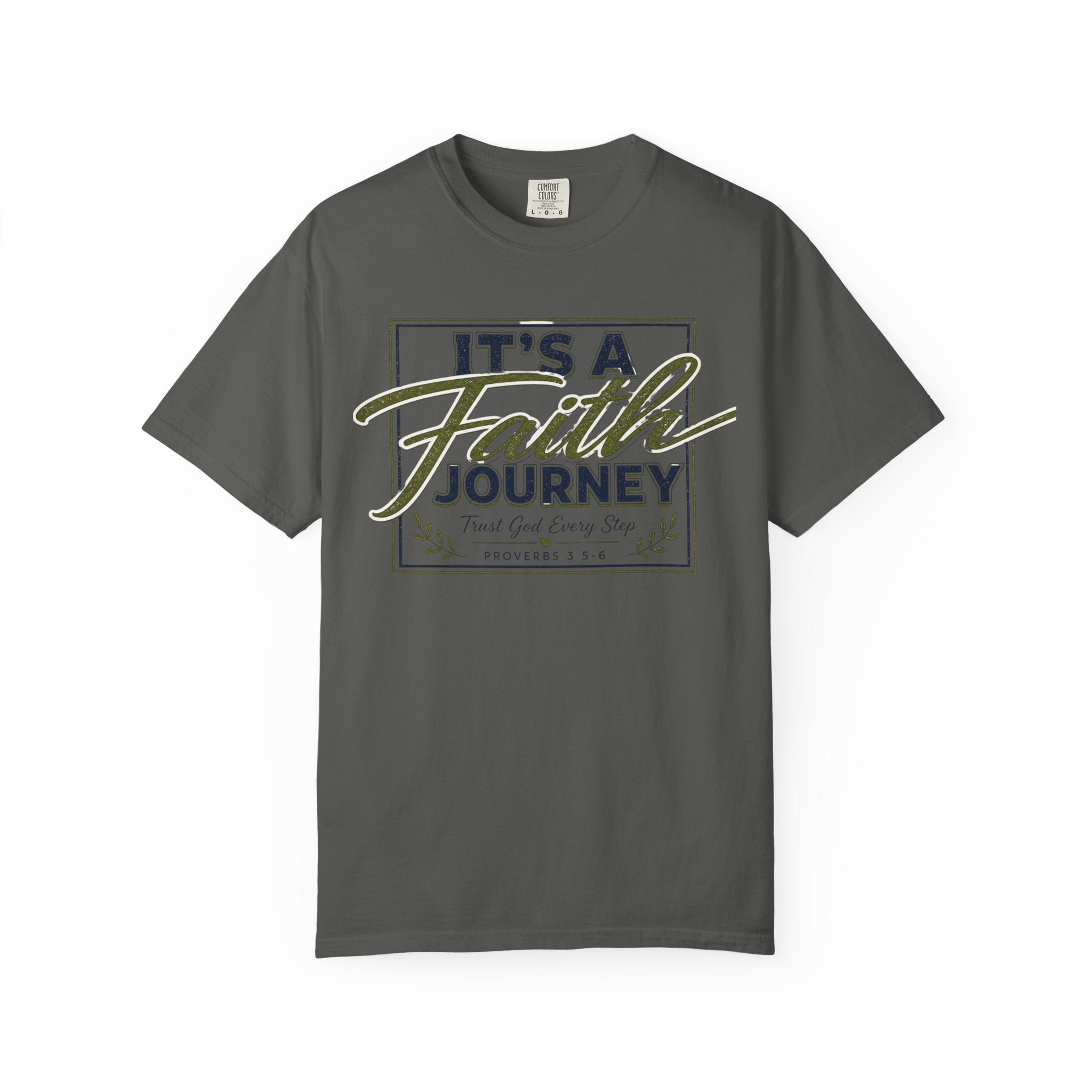 It's a Faith Journey™ Christian T-Shirt | Proverbs 3:5–6 | Comfort Colors® Inspirational Graphic Tee