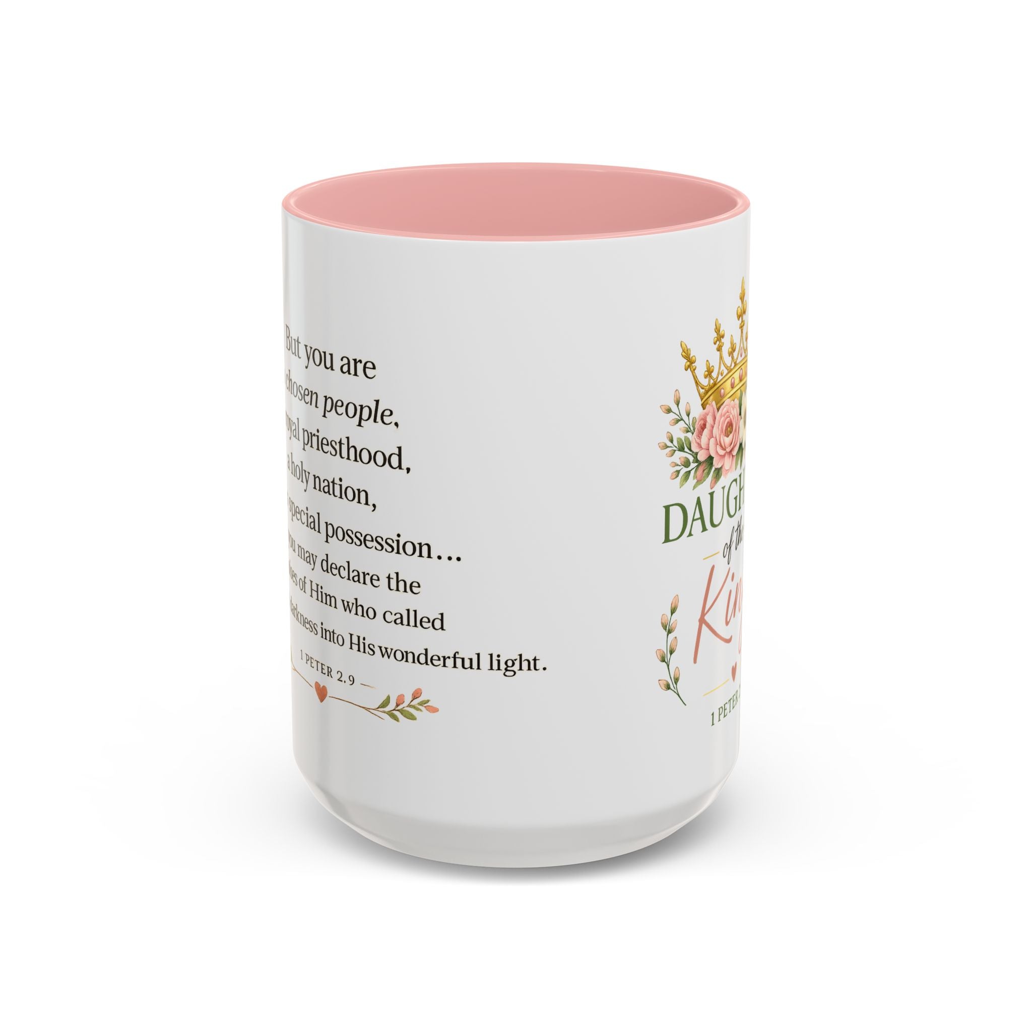 Daughter of the King Accent Coffee Mug | Christian Mug with 1 Peter 2:9 | Faith-Based Gift for Women | Bible Verse Coffee Cup | 11oz & 15oz