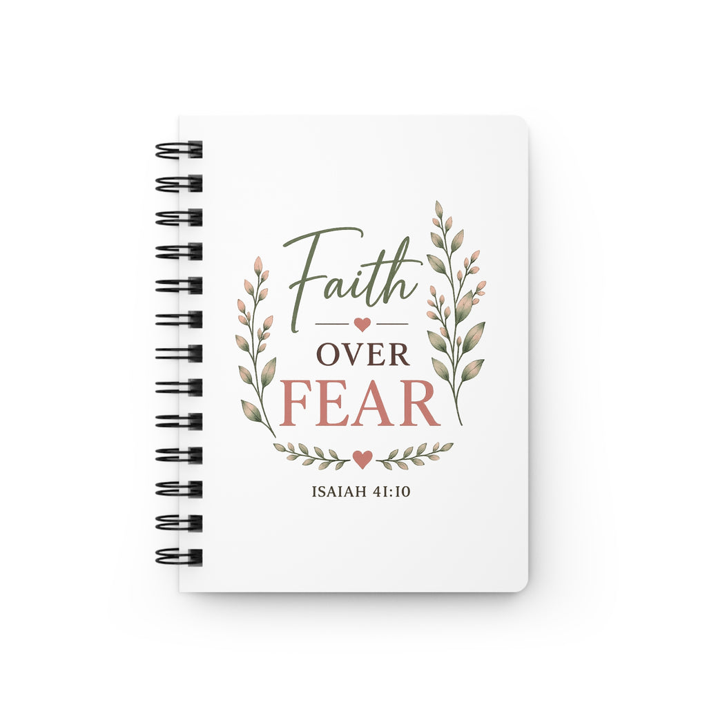 Faith Over Fear Spiral Notebook | Isaiah 41:10 Christian Journal | Bible Study Notebook | Prayer and Sermon Notes | Faith Gift for Women