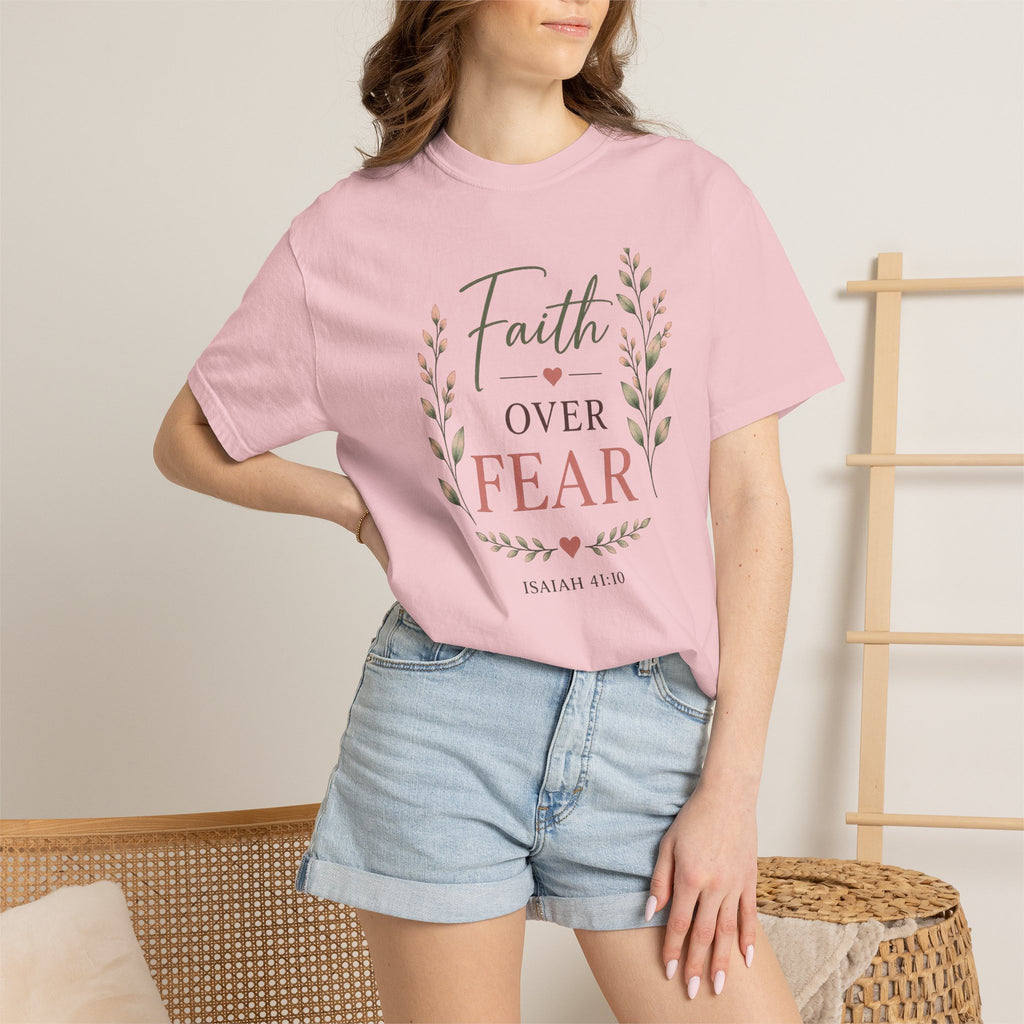 Faith Over Fear Comfort Colors® 1717 Christian T-Shirt | Isaiah 41:10