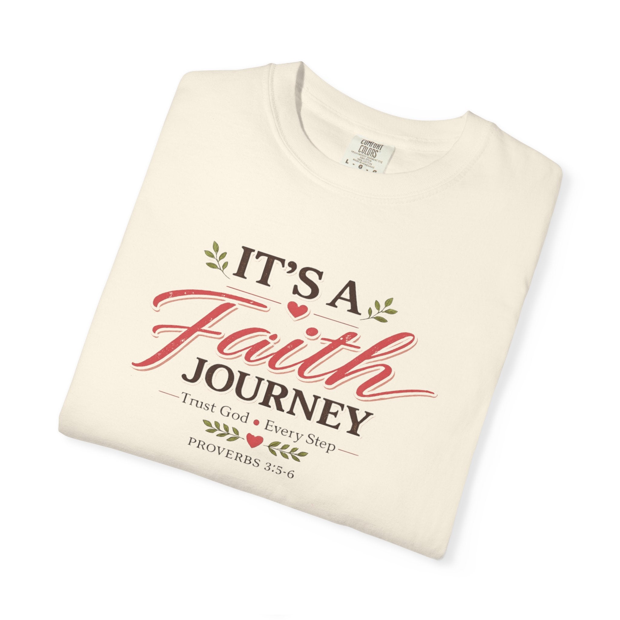 It's a Faith Journey Christian T-Shirt | Proverbs 3:5–6 | Comfort Colors Inspirational Graphic Tee
