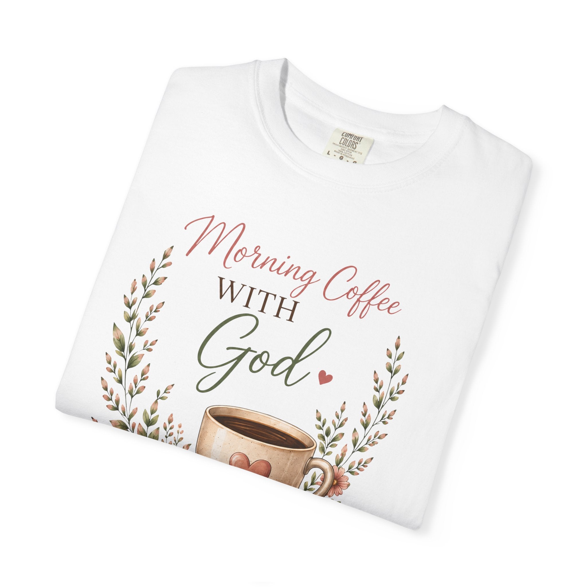 Morning Coffee with God Christian T-Shirt | Faith-Based Graphic Tee | Psalm 5:3 Inspirational Shirt | Bible Study Shirt | Christian Gift for Women