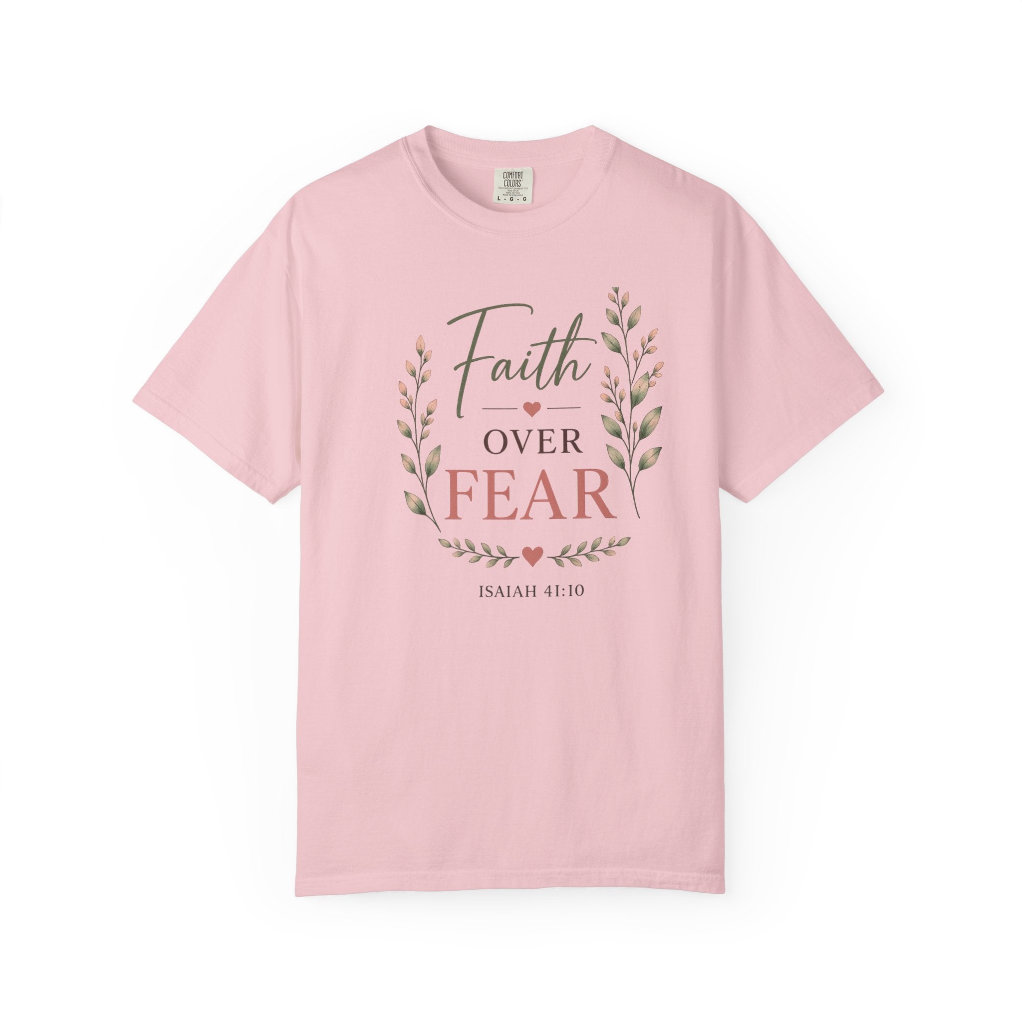 Faith Over Fear Comfort Colors® 1717 Christian T-Shirt | Isaiah 41:10