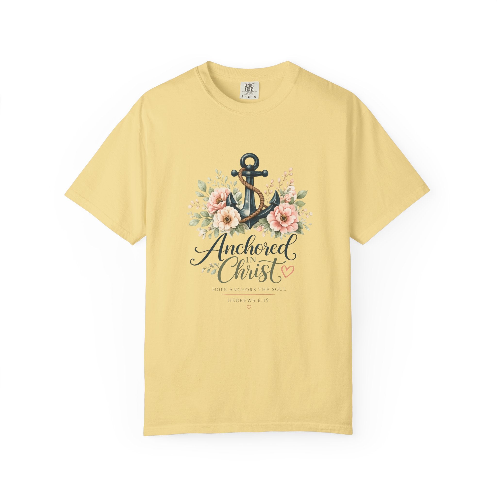 Anchored in Christ Comfort Colors® 1717 Christian T-Shirt | Hebrews 6:19