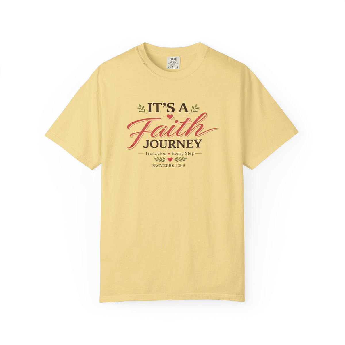 It's a Faith Journey Christian T-Shirt | Proverbs 3:5–6 | Comfort Colors Inspirational Graphic Tee