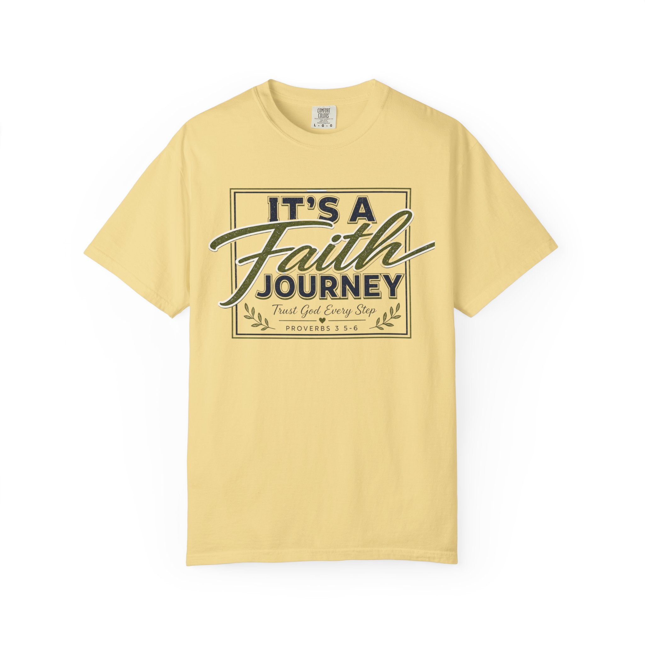 It's a Faith Journey™ Christian T-Shirt | Proverbs 3:5–6 | Comfort Colors® Inspirational Graphic Tee