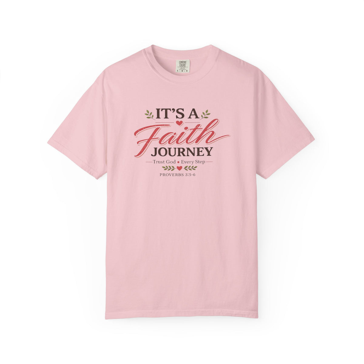 It's a Faith Journey Christian T-Shirt | Proverbs 3:5–6 | Comfort Colors Inspirational Graphic Tee