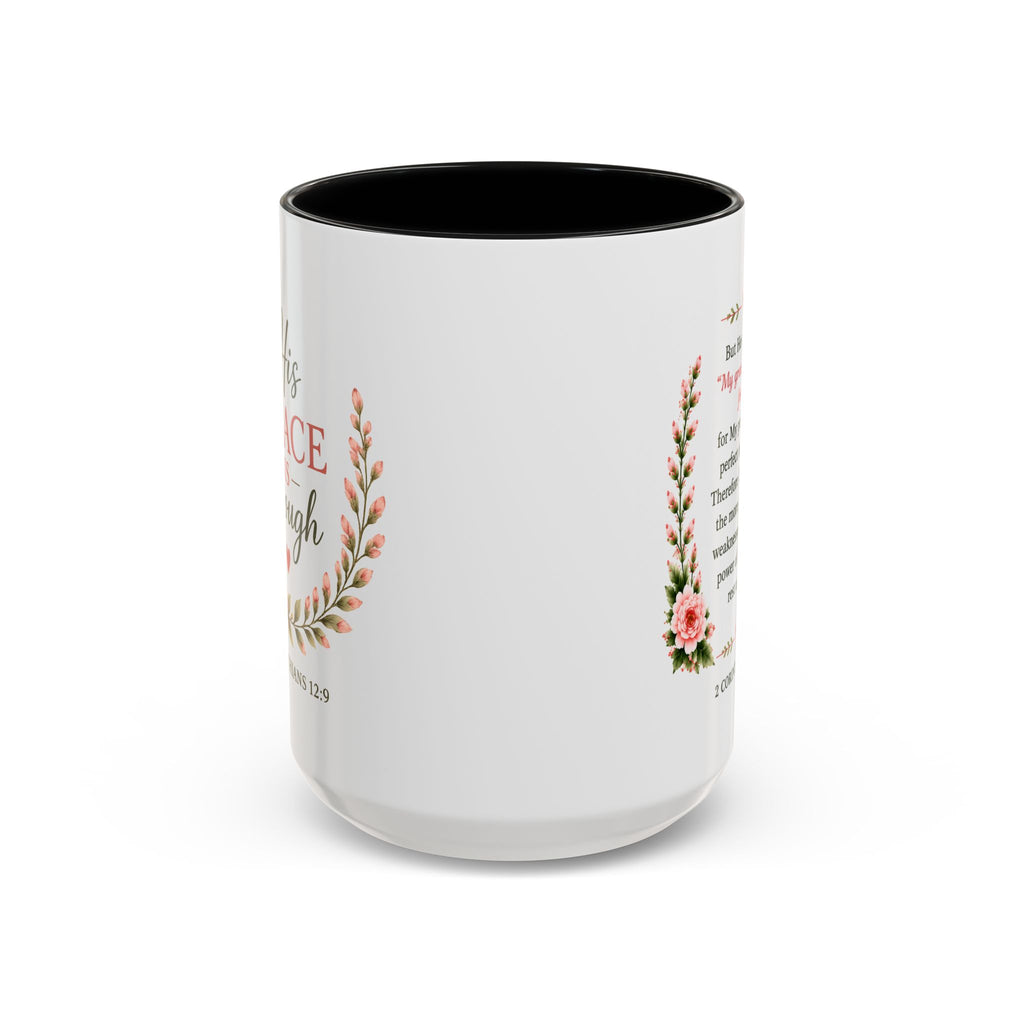His Grace Is Enough Christian Accent Mug | 2 Corinthians 12:9 Bible Verse Coffee Mug | Faith Gift for Women | Christian Coffee Cup | Scripture Mug