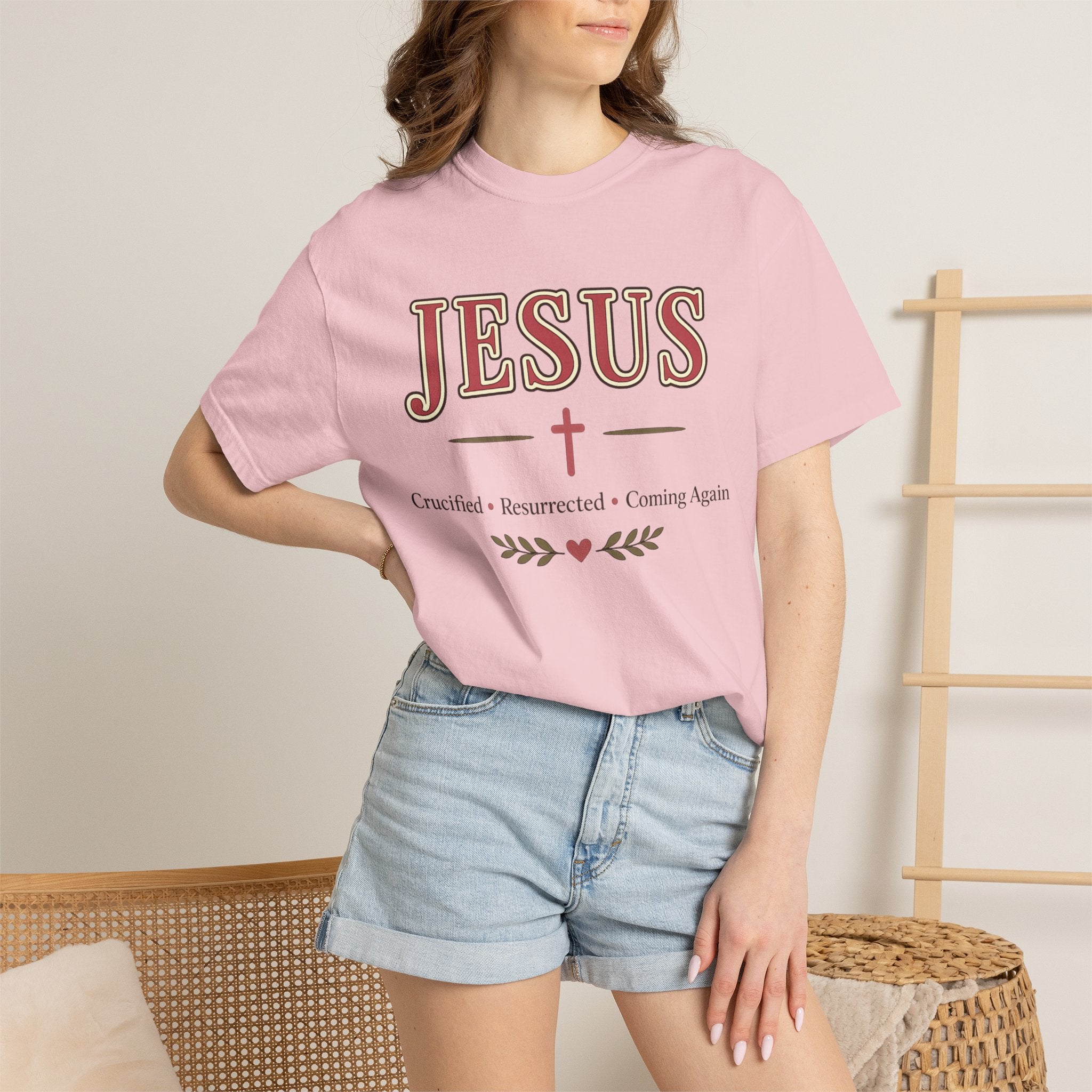 Jesus Crucified • Resurrected • Coming Again | Christian Comfort Colors T-Shirt | Faith-Based Graphic Tee | Christian Gift for Women