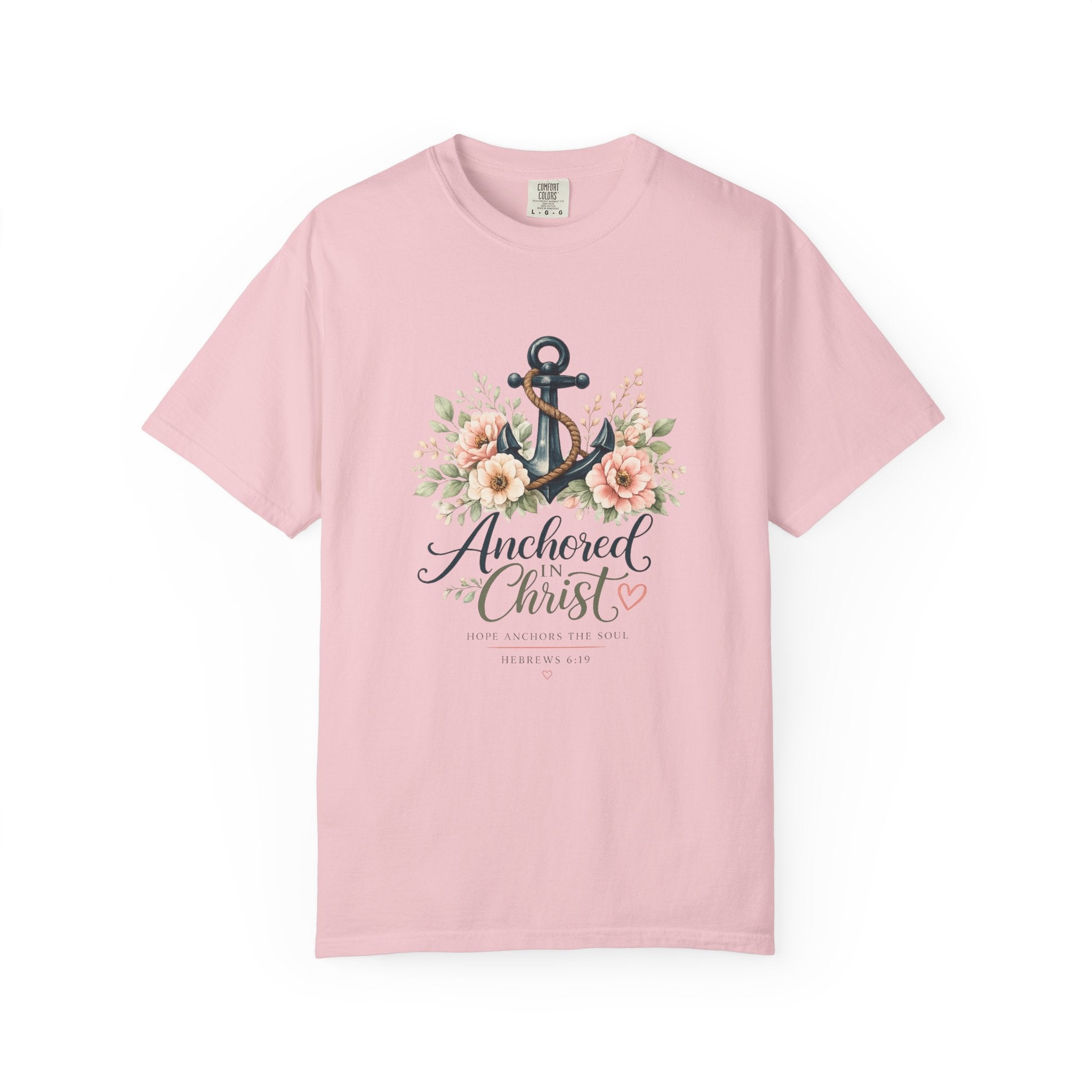 Anchored in Christ Comfort Colors® 1717 Christian T-Shirt | Hebrews 6:19