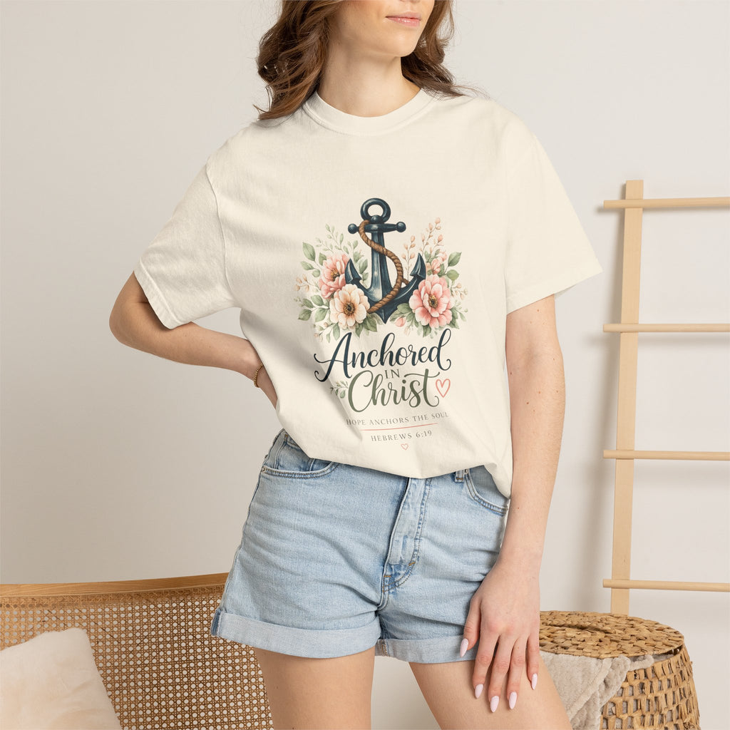 Anchored in Christ Comfort Colors® 1717 Christian T-Shirt | Hebrews 6:19