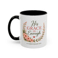 His Grace Is Enough Christian Accent Mug | 2 Corinthians 12:9 Bible Verse Coffee Mug | Faith Gift for Women | Christian Coffee Cup | Scripture Mug
