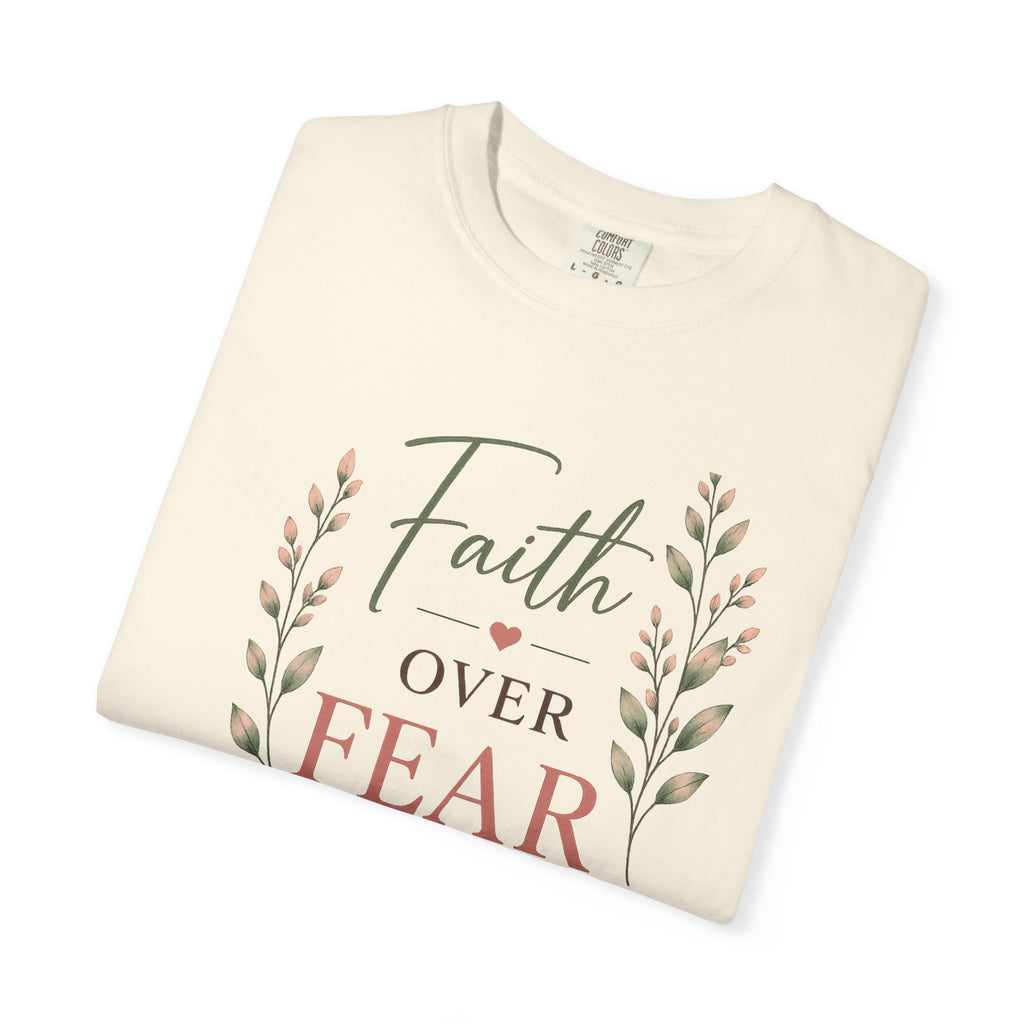Faith Over Fear Comfort Colors® 1717 Christian T-Shirt | Isaiah 41:10