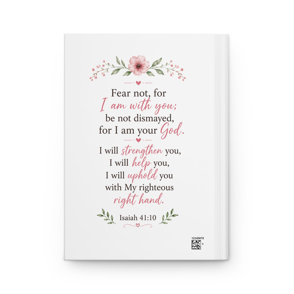 Faith Over Fear Hardcover Journal | Isaiah 41:10 Christian Prayer Journal | Bible Study Notebook | Inspirational Faith Gift for Women