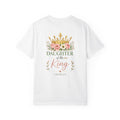 Daughter of the King Comfort Colors® Christian T-Shirt | 1 Peter 2:9 Bible Verse Shirt | Faith-Based Women's Graphic Tee | Floral Crown Christian Gif