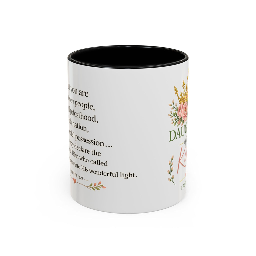 Daughter of the King Accent Coffee Mug | Christian Mug with 1 Peter 2:9 | Faith-Based Gift for Women | Bible Verse Coffee Cup | 11oz & 15oz