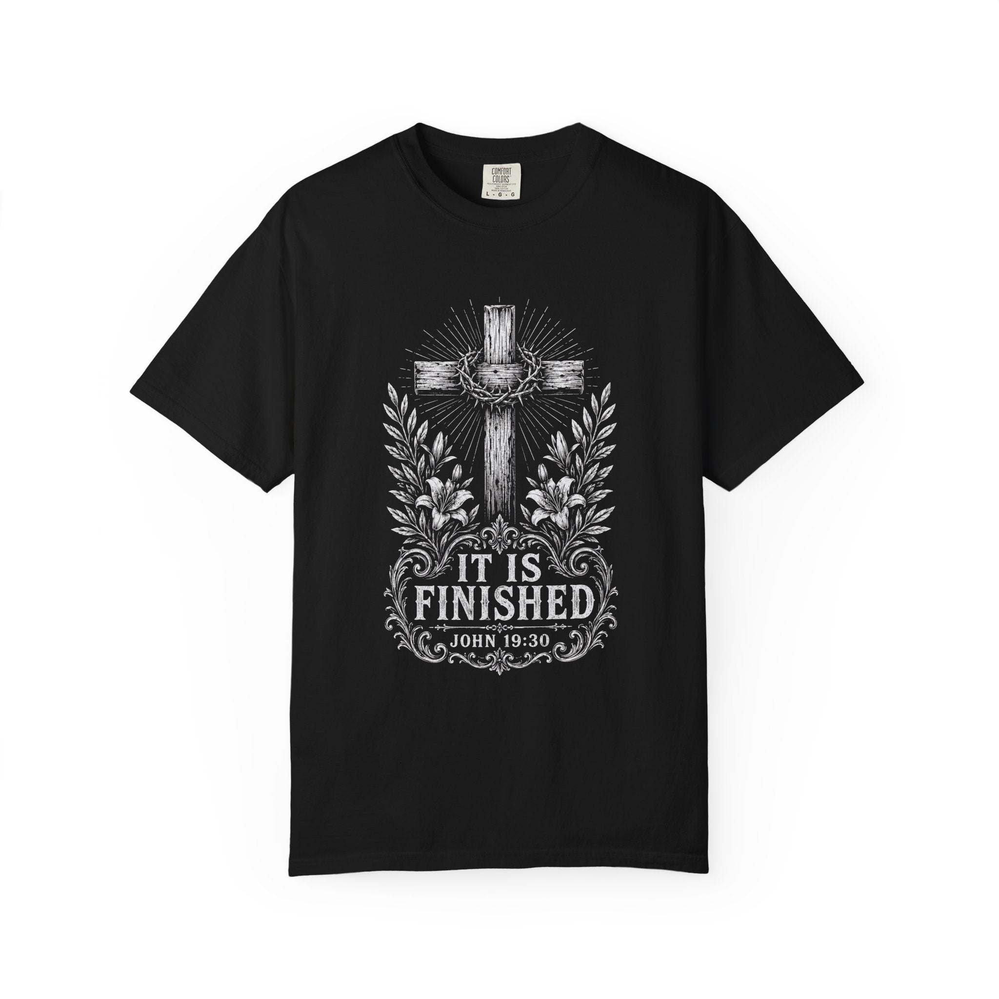 It Is Finished – John 19:30 Christian T-Shirt