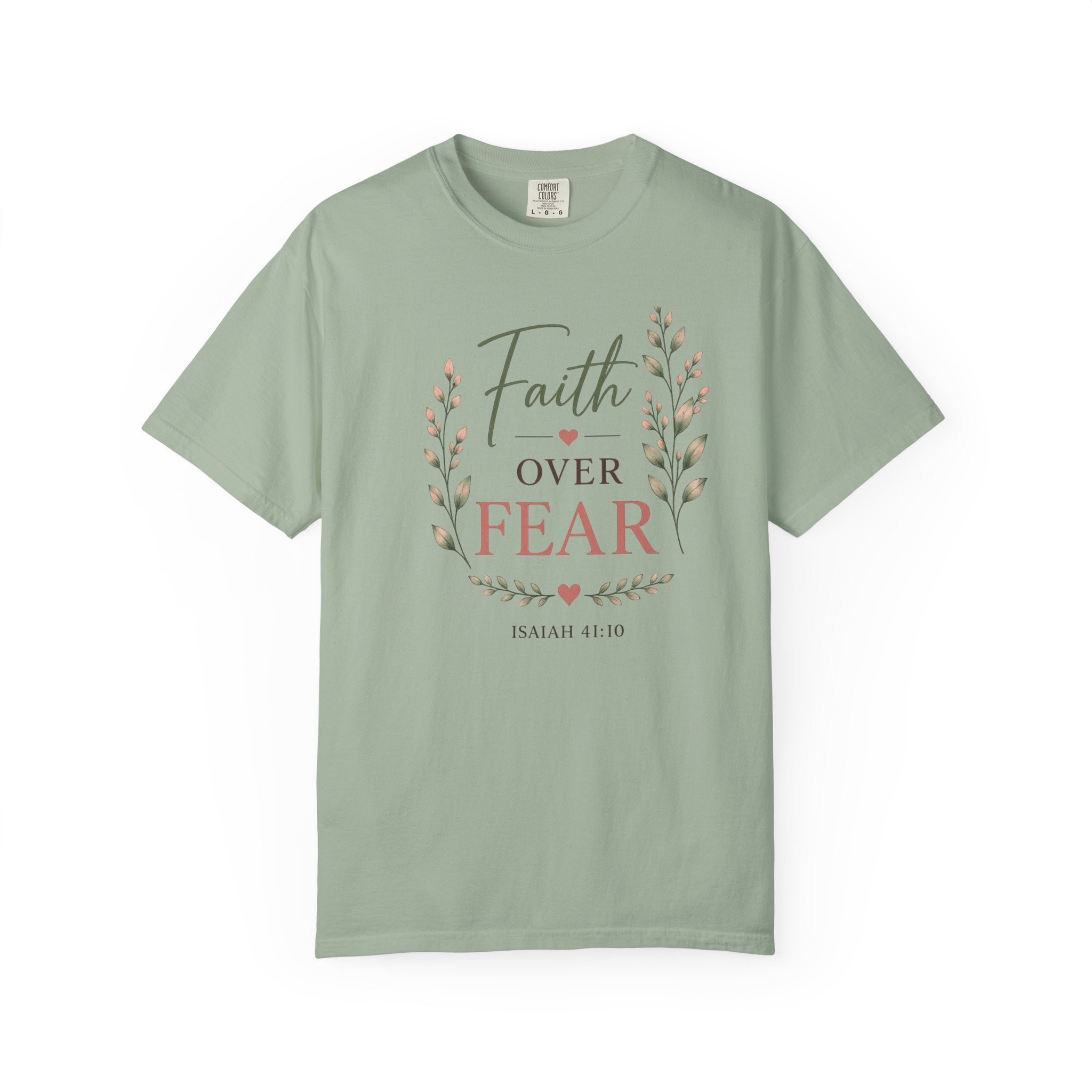 Faith Over Fear Comfort Colors® 1717 Christian T-Shirt | Isaiah 41:10