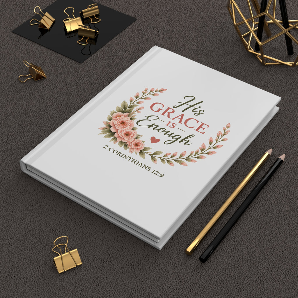 His Grace Is Enough Hardcover Journal | 2 Corinthians 12:9 Christian Prayer Journal | Bible Study Journal | Faith Journal for Women | Christian Gift