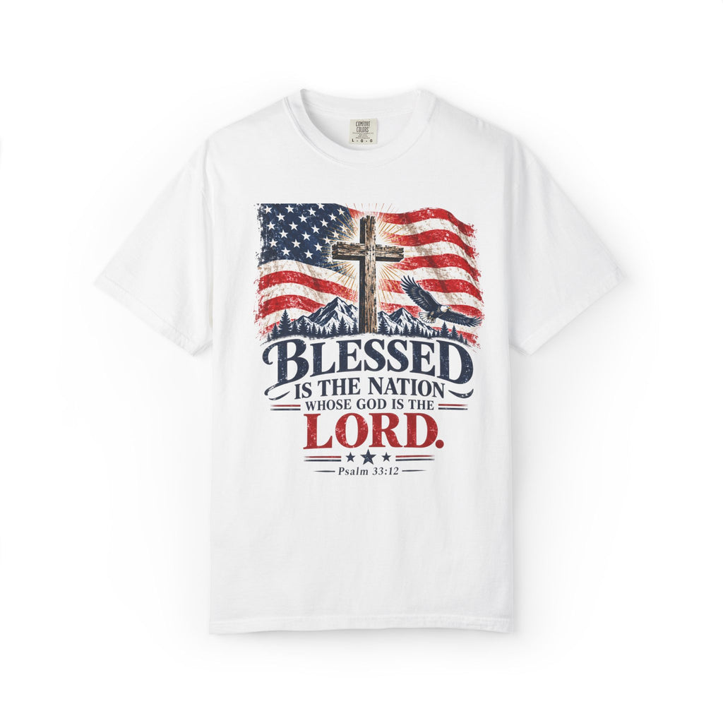 Blessed Is the Nation – Psalm 33:12 Patriotic Christian T-Shirt
