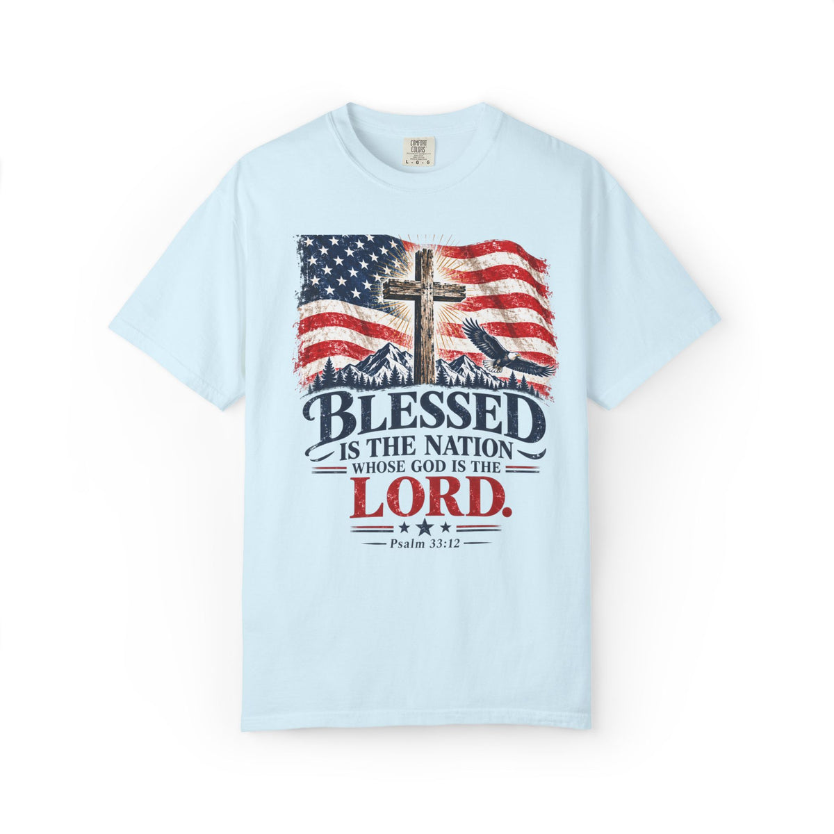 Blessed Is the Nation – Psalm 33:12 Patriotic Christian T-Shirt