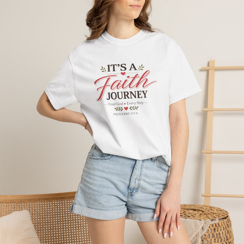 It's a Faith Journey Christian T-Shirt | Proverbs 3:5–6 | Comfort Colors Inspirational Graphic Tee