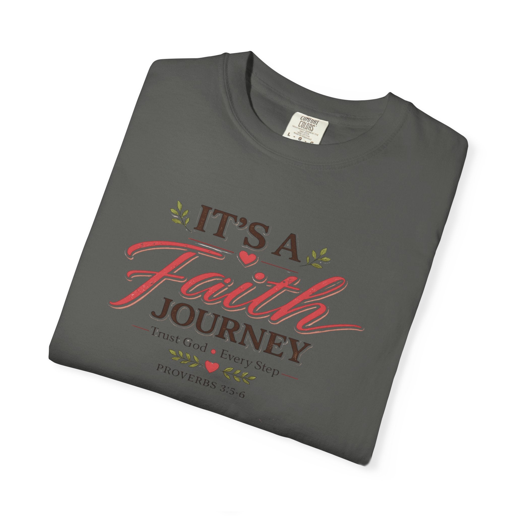 It's a Faith Journey Christian T-Shirt | Proverbs 3:5–6 | Comfort Colors Inspirational Graphic Tee