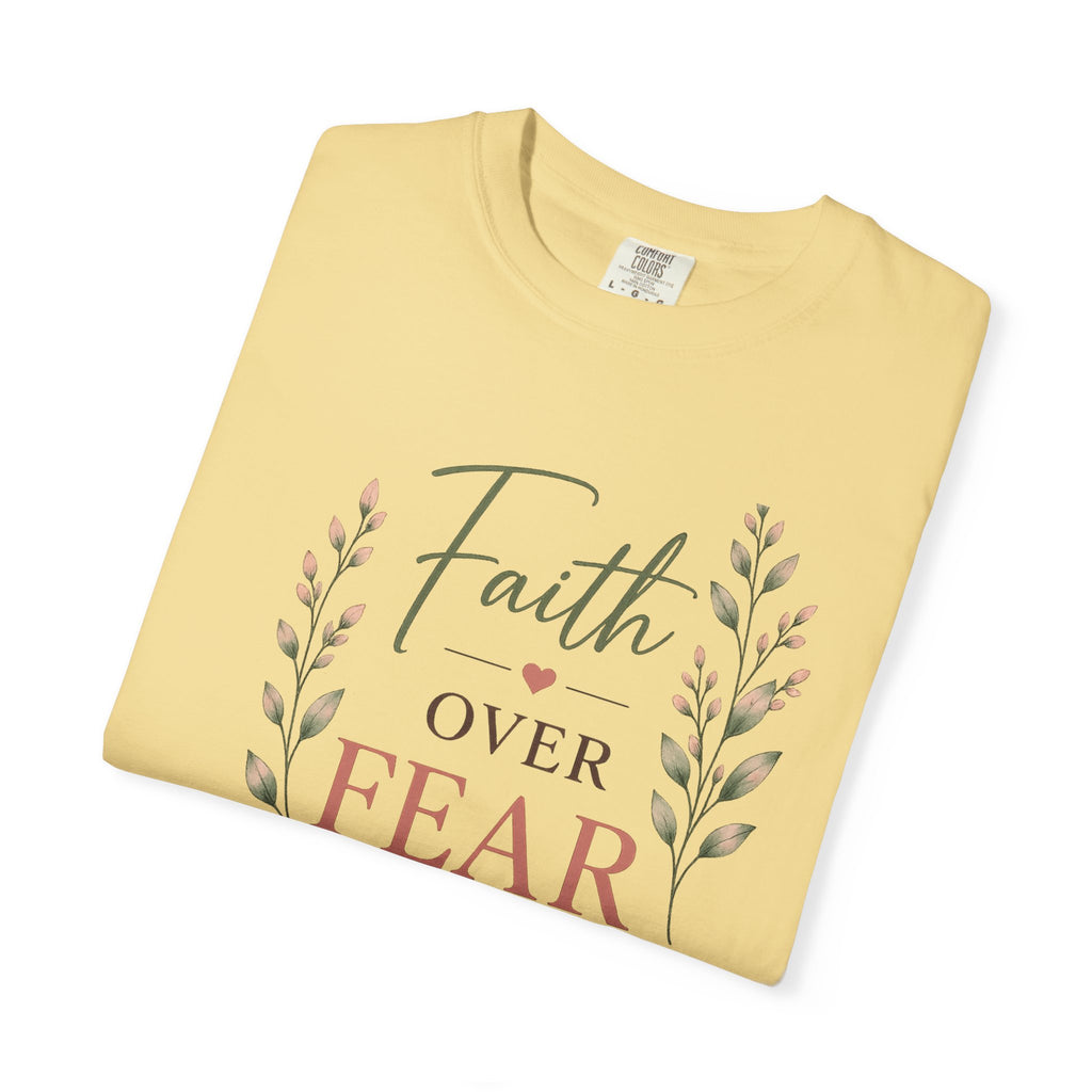 Faith Over Fear Comfort Colors® 1717 Christian T-Shirt | Isaiah 41:10