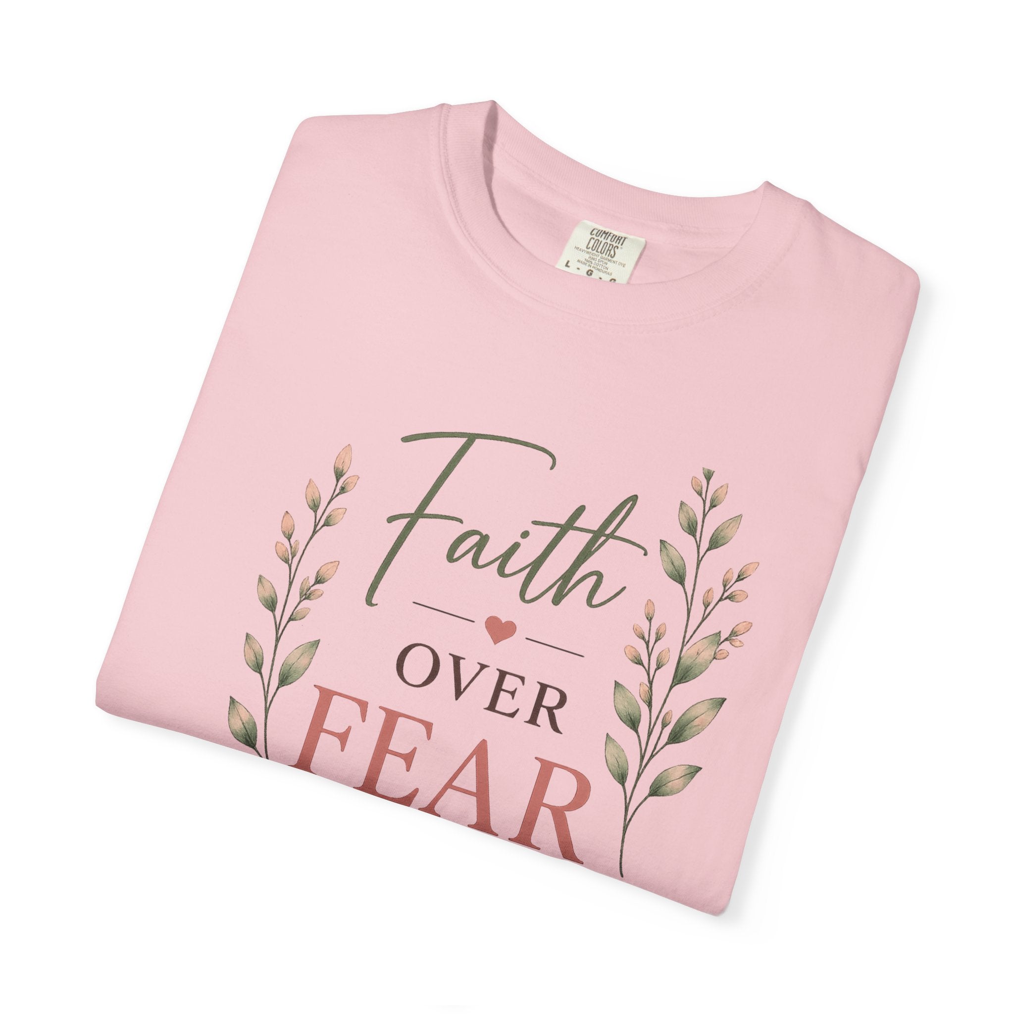 Faith Over Fear Comfort Colors® 1717 Christian T-Shirt | Isaiah 41:10