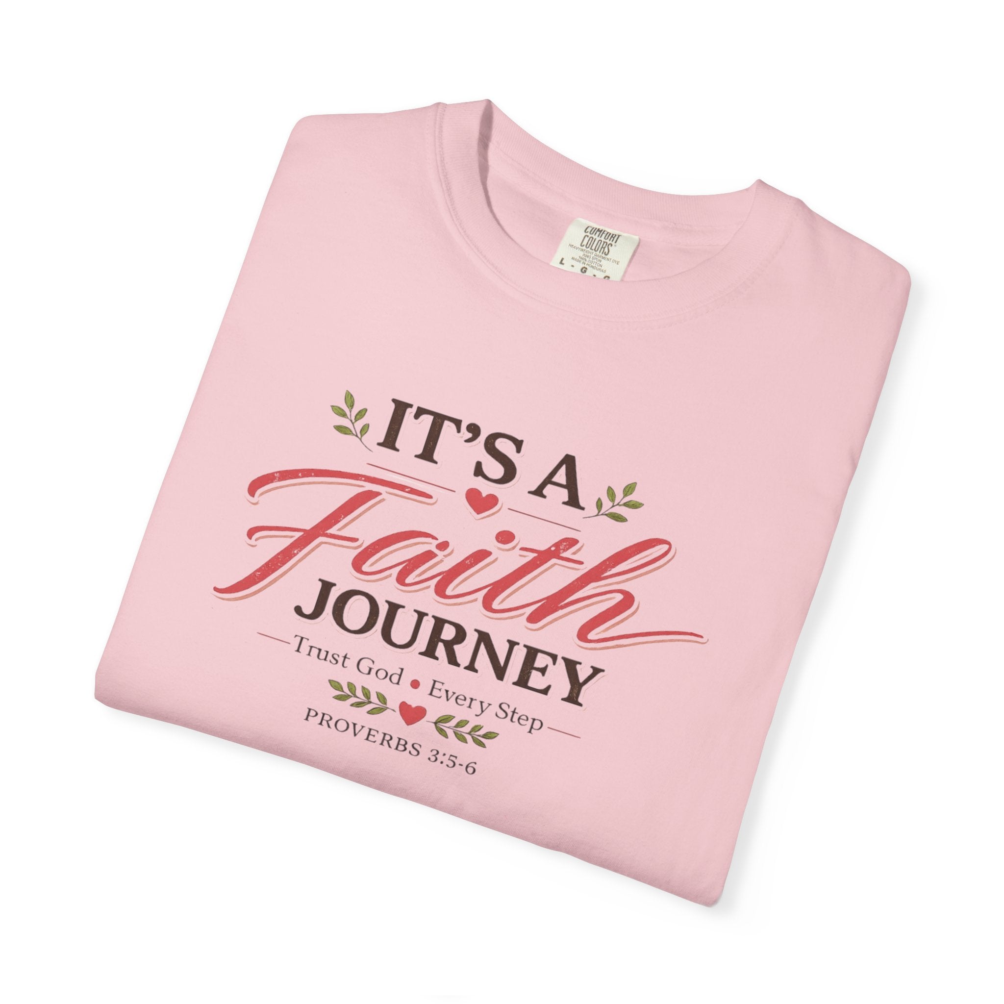It's a Faith Journey Christian T-Shirt | Proverbs 3:5–6 | Comfort Colors Inspirational Graphic Tee