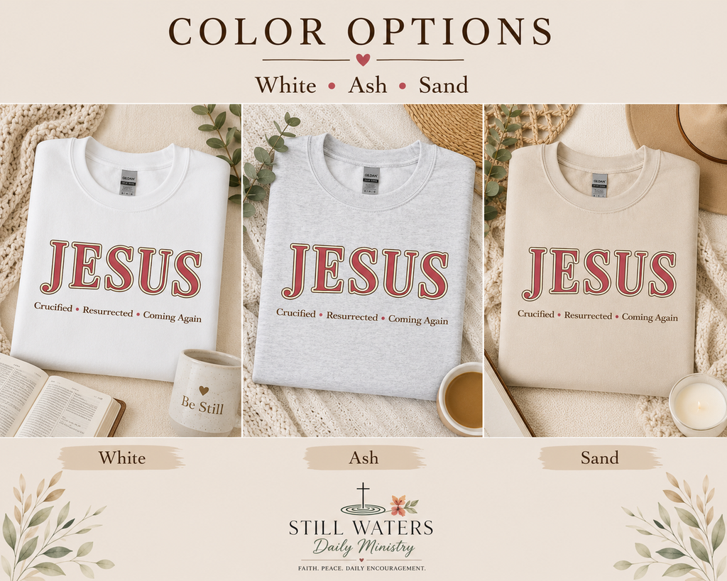 The JESUS Collection Christian Sweatshirt | Cozy Faith-Based Crewneck | Crucified • Resurrected • Coming Again | Christian Gift for Women