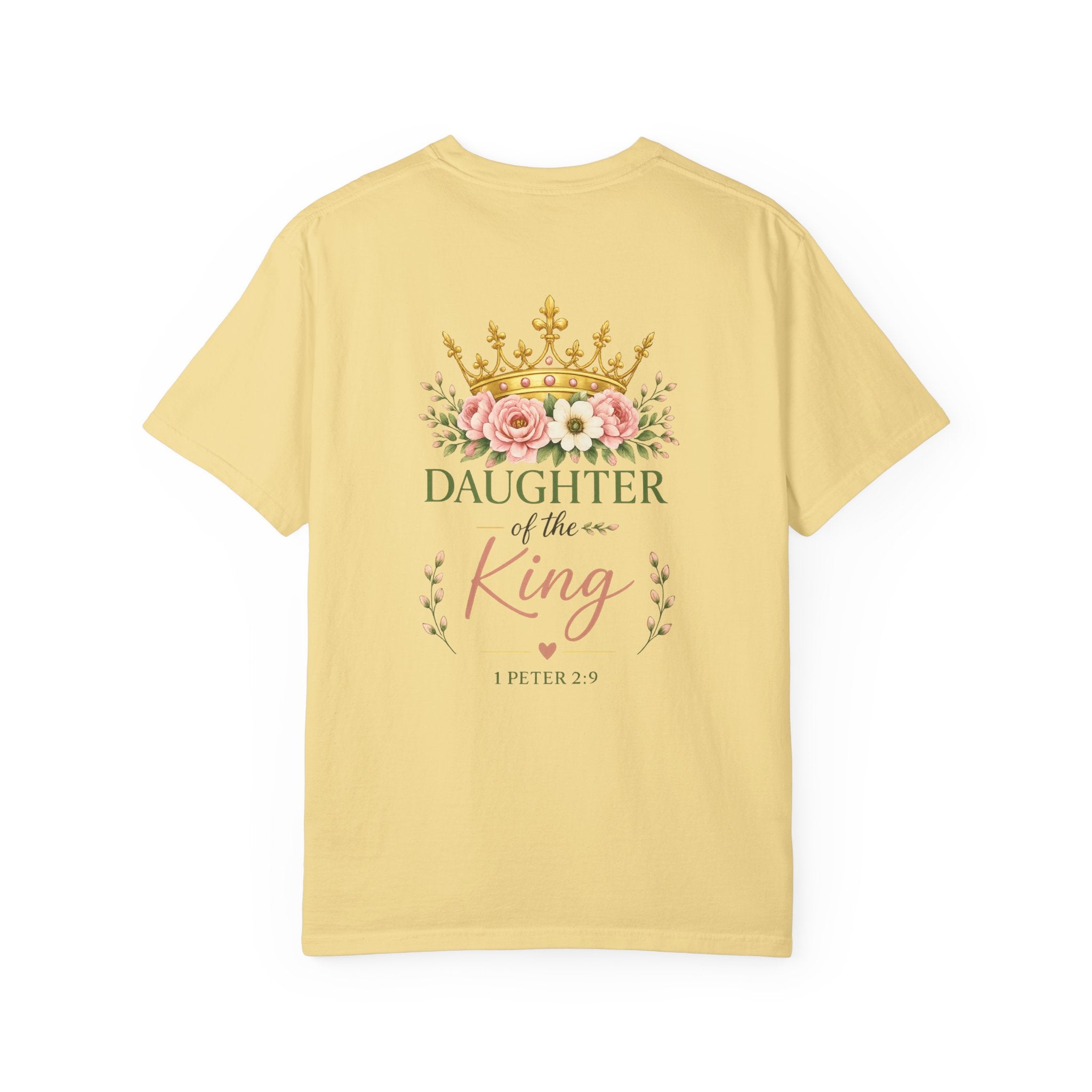 Daughter of the King Comfort Colors® Christian T-Shirt | 1 Peter 2:9 Bible Verse Shirt | Faith-Based Women's Graphic Tee | Floral Crown Christian Gif