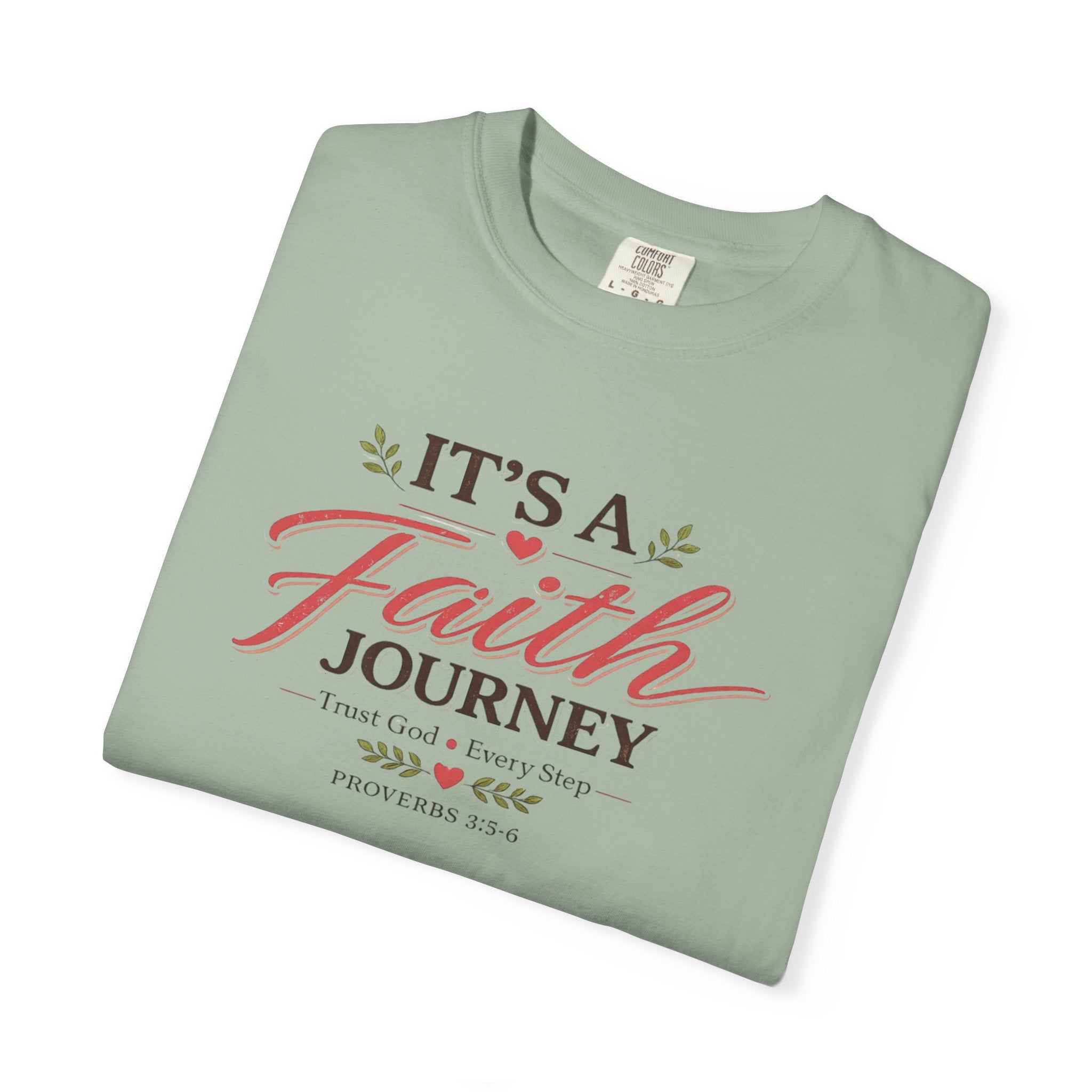 It's a Faith Journey Christian T-Shirt | Proverbs 3:5–6 | Comfort Colors Inspirational Graphic Tee