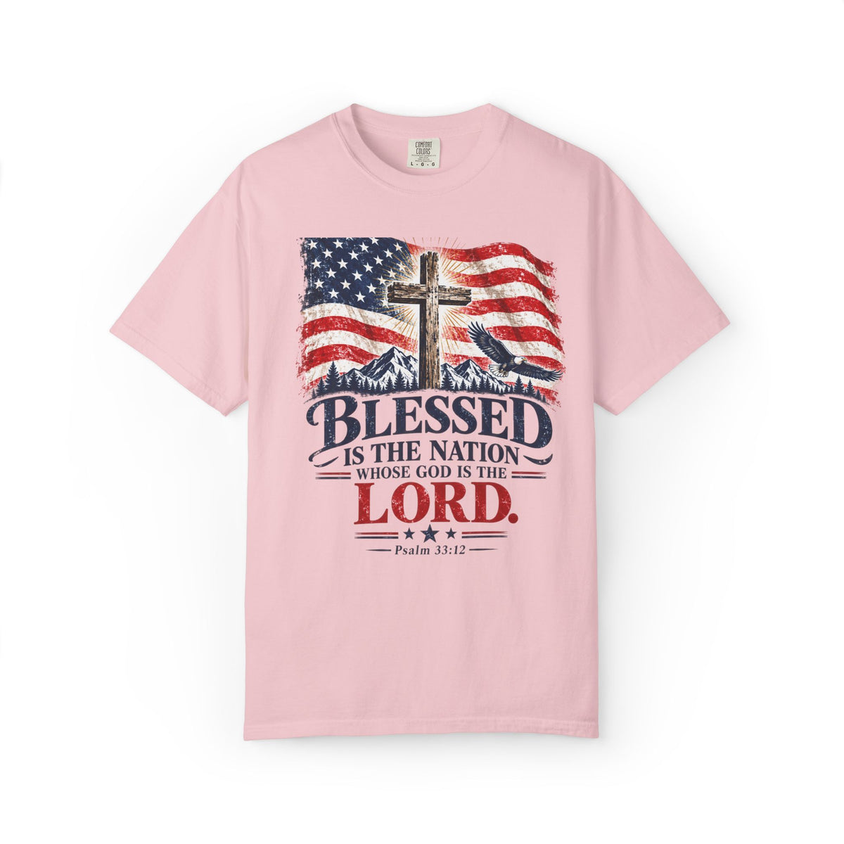 Blessed Is the Nation – Psalm 33:12 Patriotic Christian T-Shirt