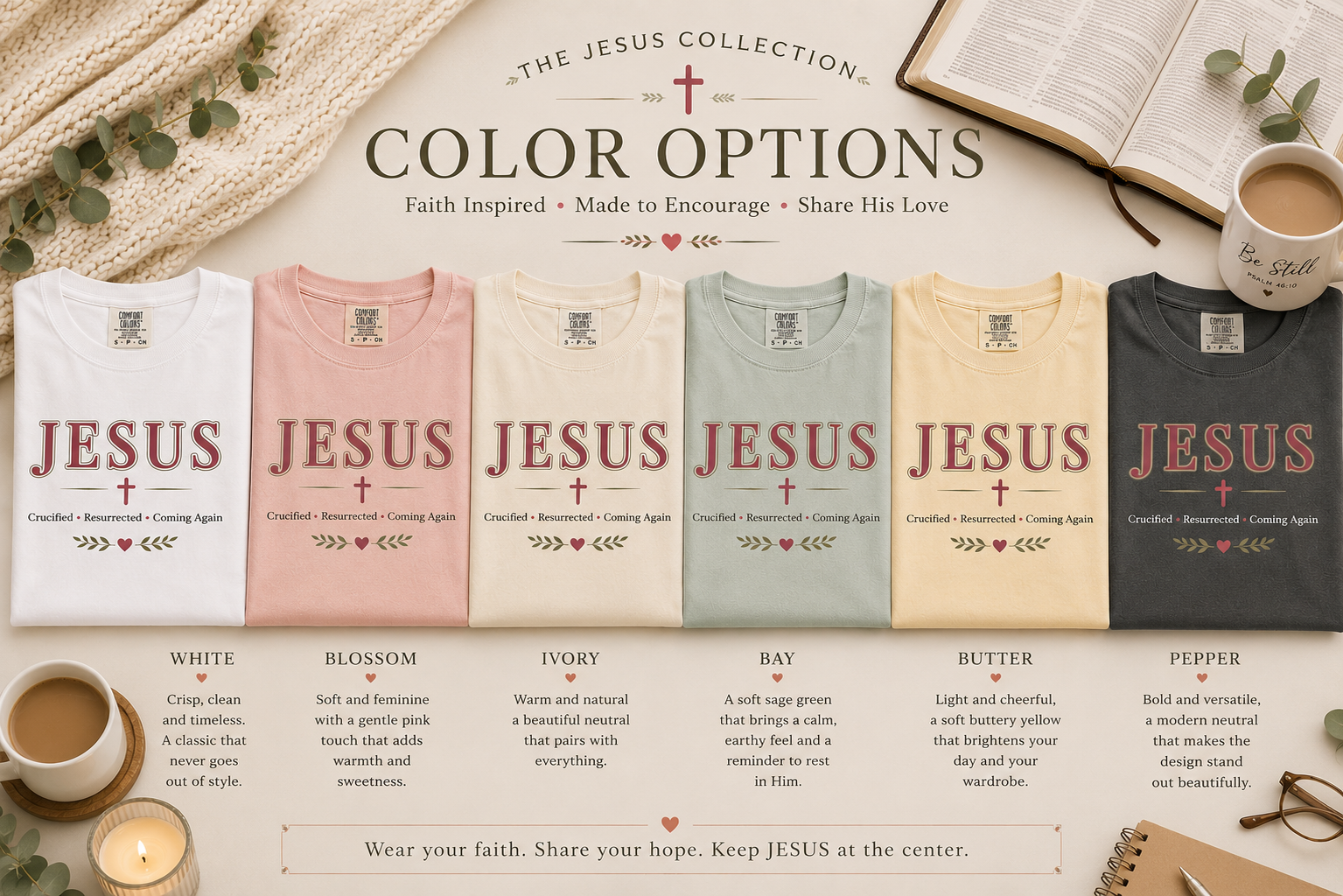 Jesus Crucified • Resurrected • Coming Again | Christian Comfort Colors T-Shirt | Faith-Based Graphic Tee | Christian Gift for Women