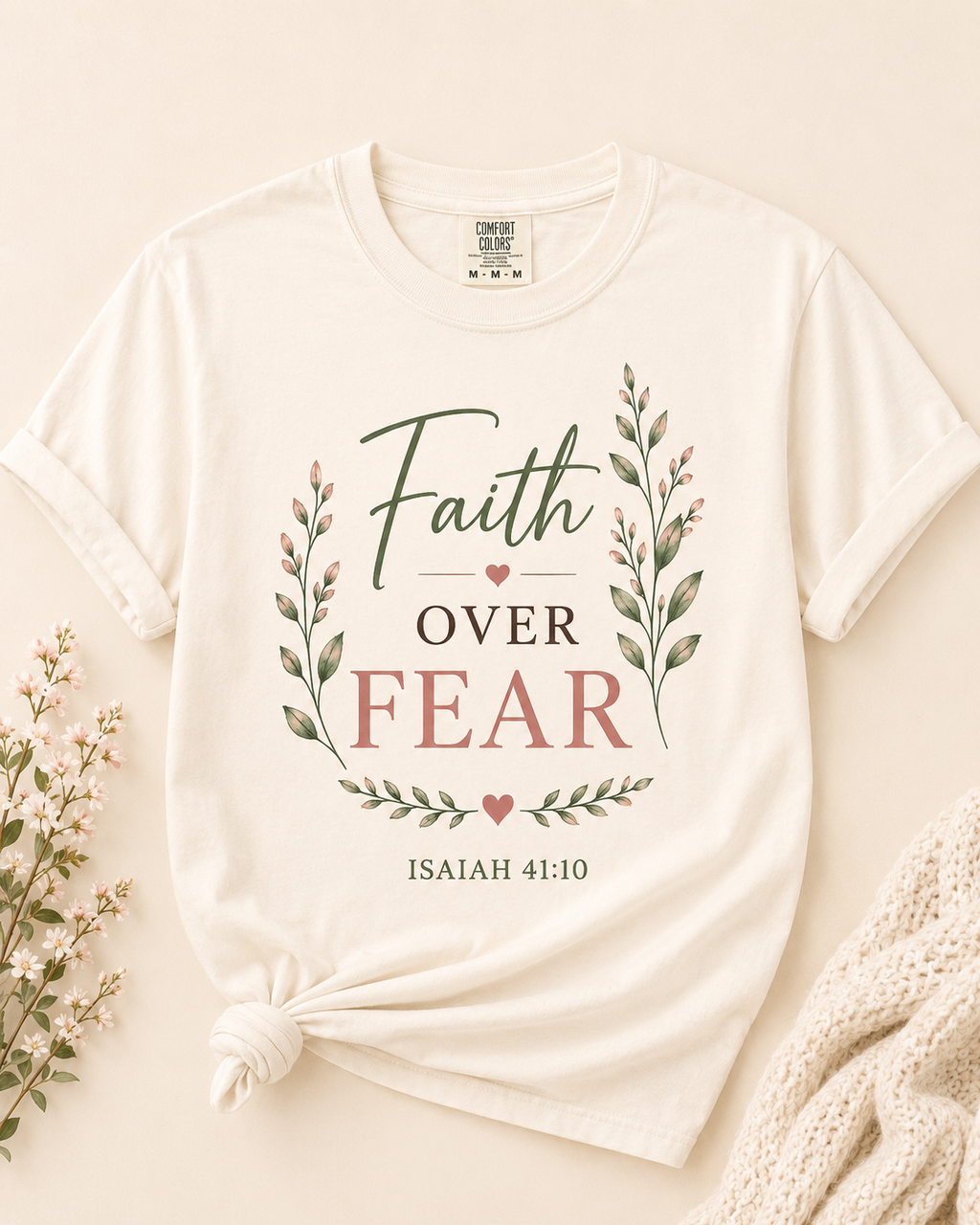 Faith Over Fear Comfort Colors® 1717 Christian T-Shirt | Isaiah 41:10