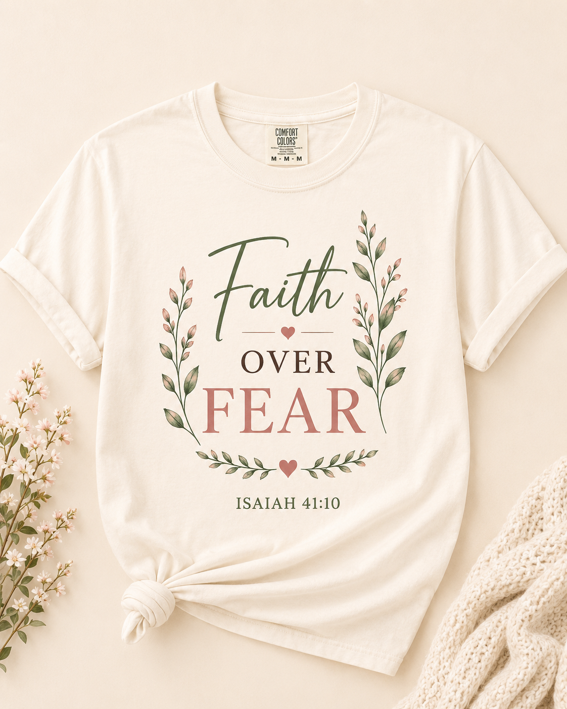 Faith Over Fear Comfort Colors® 1717 Christian T-Shirt | Isaiah 41:10