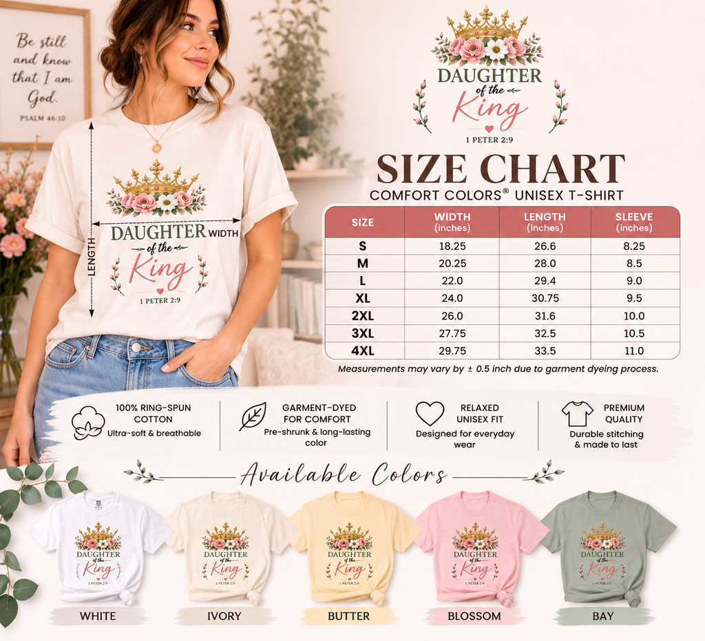 Daughter of the King Comfort Colors® Christian T-Shirt | 1 Peter 2:9 Bible Verse Shirt | Faith-Based Women's Graphic Tee | Floral Crown Christian Gif
